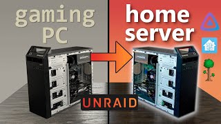 Convert an Old Gaming PC to a Home Server using Unraid - (SMB, Terraria, Home Assistant, Jellyfin)