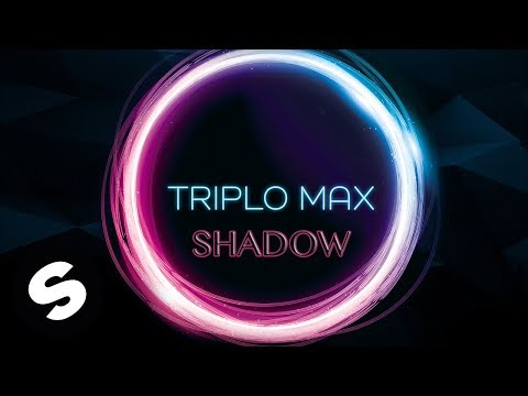Triplo Max - Shadow (Official Audio)