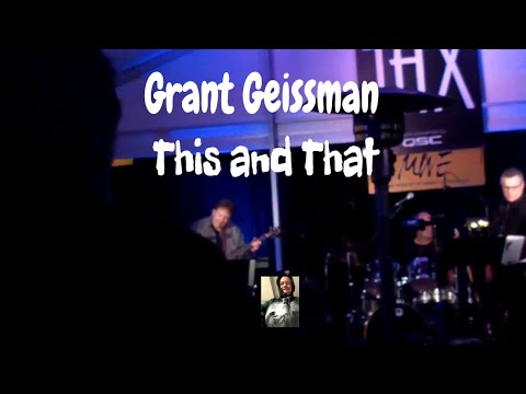Grant Geissman performs his song This and That at Campus Jax 11-05-20