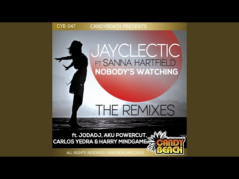 Nobody's Watching (Carlos Yedra Remix)