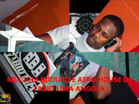 MIX 2016 KUDURO E AFRO HOUSE DJ FABIO LIMA ANGOLA