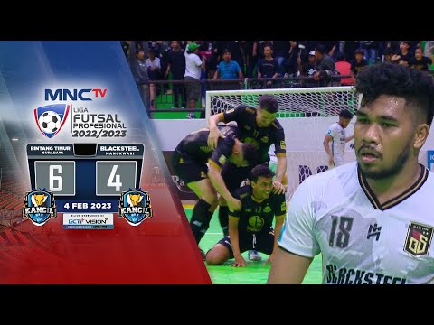 Highlights! Bintang Timur Surabaya (6) vs  (4)  Blacksteel FC  | Liga Futsal Profesional 2022/2023