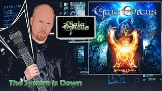 Gaia Epicus - The System Is Down (lyric video) 2018