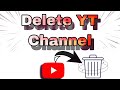 🔖How To Delete YouTube Channel 🔖Delete Yt Channel 🔖