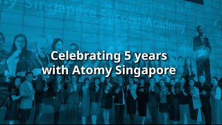 Atomy Singapore 5th Year Anniversary!!!