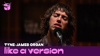 Tyne-James Organ covers The Kooks &#39;Naive&#39; for Like A Version