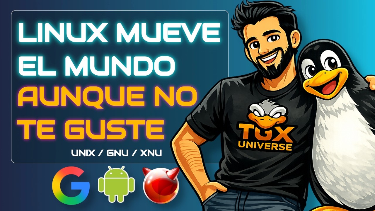 LINUX ¡EL MOTOR QUE MUEVE EL MUNDO!