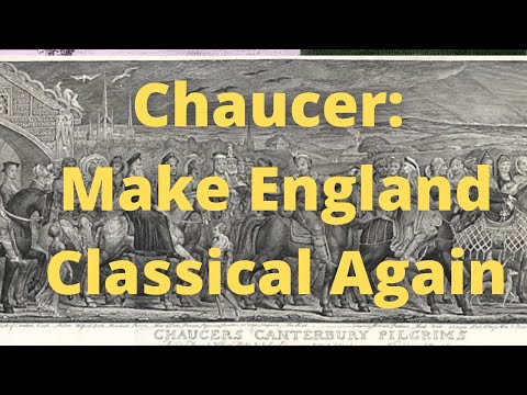 The Classical Tradition #10 - Geoffrey Chaucer