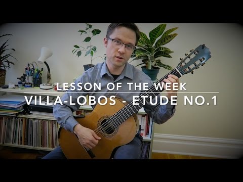 Lesson: Etude No.1 by Villa-Lobos for Classical Guitar