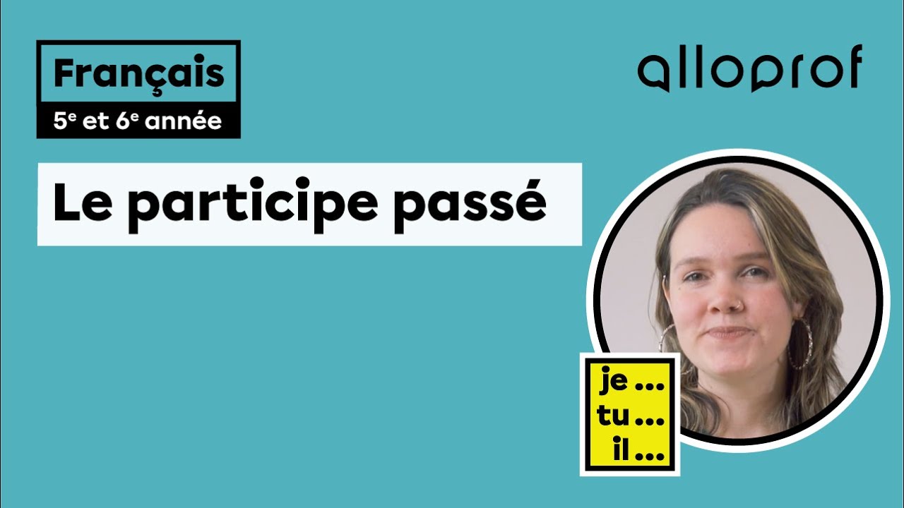 Le participe passé | Primaire