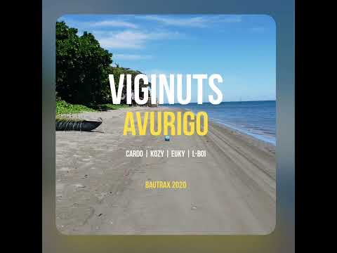 AVURIGO | VIGINUTS (Cardo,Kozy,Euky,L-Boi)