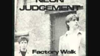 The Neon Judgement Factory Walk