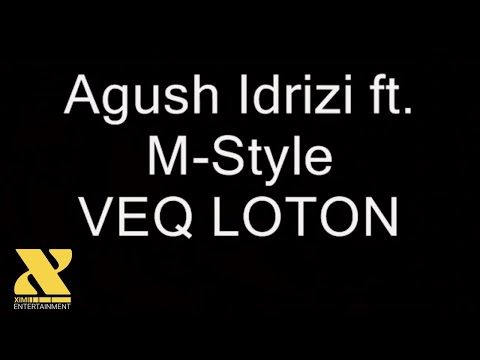 Agush idrizi & M-Style  - Ajo shum dhimbje Ka Duru
