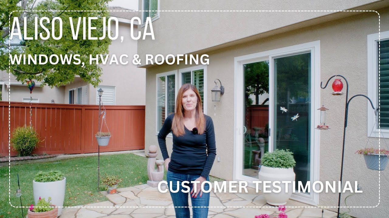 Repeat Customer: Windows, HVAC & Roof Repair in Aliso Viejo, CA