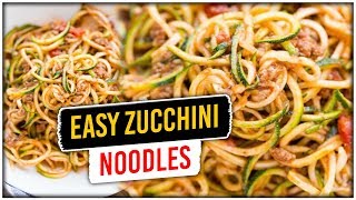 EASY ZUCCHINI NOODLES