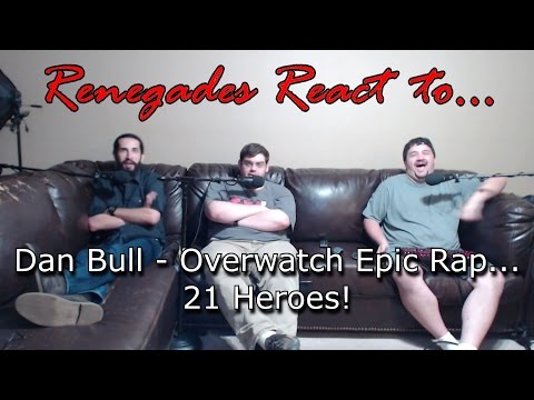 Renegades React to... Dan Bull - OVERWATCH EPIC RAP... 21 HEROES!