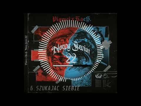 6. Pigmej x KaeS. - Szukając siebie feat. AZP prod. MAKDOUBLE