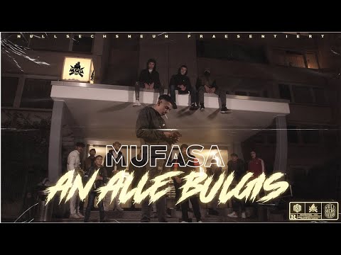 MUFASA069 - AN ALLE BULGIS  (prod. by Semibeatz)