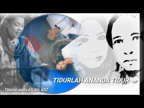 Tidurlah nanda AZLINA AZIZ(zam@khaty)