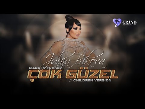 Julija Bikova feat. Vasko Borisov – Made in Turkey, Çok Güzel (Children Version)
