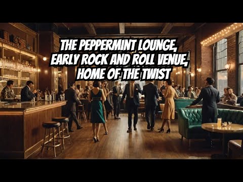 Why The Peppermint Lounge Revolutionized New York City