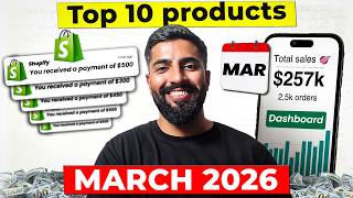 ⭐ TOP 10 PRODUCTS TO SELL IN MARCH 2026 | DROPSHIPPING SHOPIFY & SELLSHOP