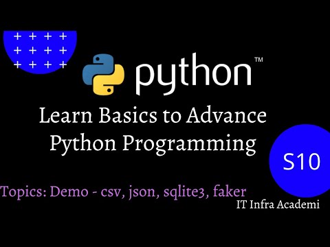 Python Tutorial Python Tutorial For Beginners Python Demo Csv Json Sqlite3 Faker S10