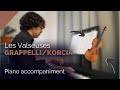 LES VALSEUSES Grappelli/Korcia ❤ piano accompaniment for violin