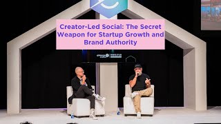 Creator-Led Social: The Secret Weapon for Startup Growth and Brand Authority