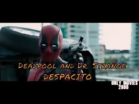 Dr.Strange-Despacito(FT.Deadpool) Video