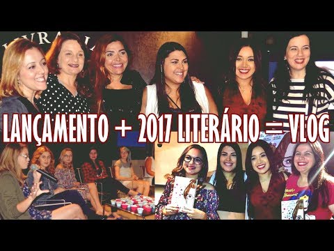 VLOG | LANAMENTO BLOGUEIRAS.COM + 2017 LITERRIO | Magia Literria