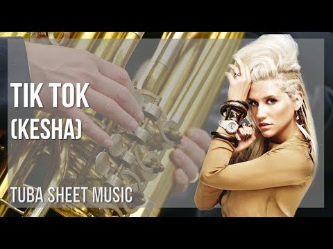 Tuba Sheet Music: How to play Tik Tok by Kesha