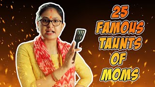 25 Famous Taunts of Indian Moms // Captain Nick