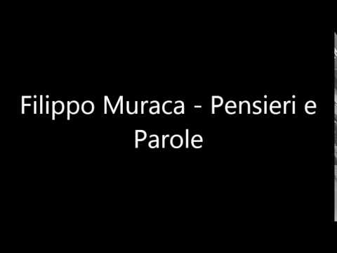 Filippo Muraca - Pensieri e Parole