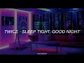Twice Sleep Tight Good Night Sub Español