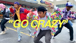 &quot;GO CRAZY&quot; - Chris Brown &amp; Young Thug | @THEFUTUREKINGZ (Dance Video)