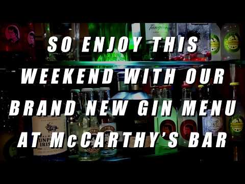 BRAND NEW GIN MENU - McCarthy's Bar
