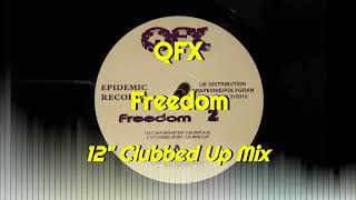 QFX - Freedom (12" Clubbed Up Mix)
