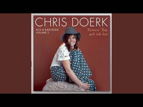 Wenn Die Bäume Sich Erneuen - Chris Doerk