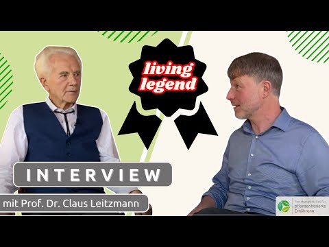 Living Legend Prof. Dr. Claus Leitzmann - der Weg zur Gießener Vollwerternährung #experteninterview