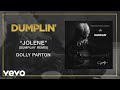 Dolly Parton - Jolene (Dumplin' Remix [Audio])
