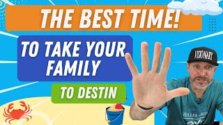 The BEST TIME of Year to visit DESTIN, FLORIDA