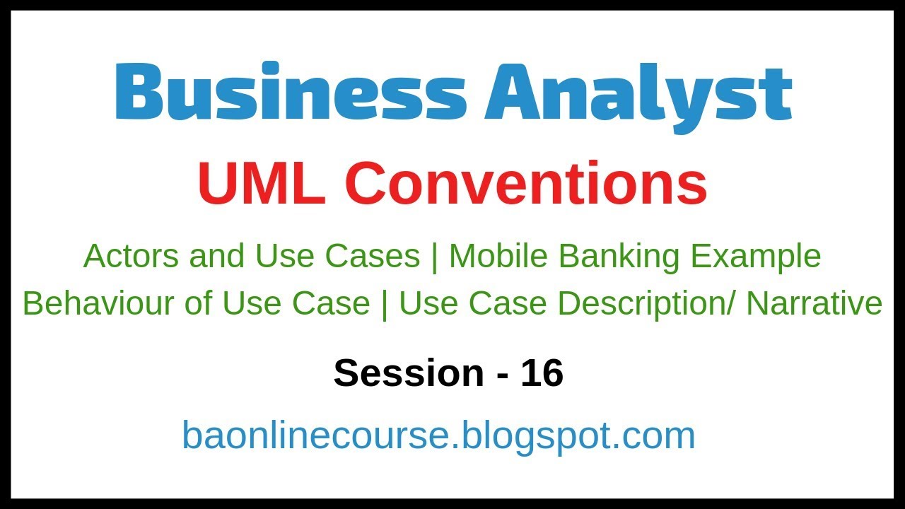 UML Conventions Tutorial | Actors and Use Case Tutorial | Use Case Description Narrative