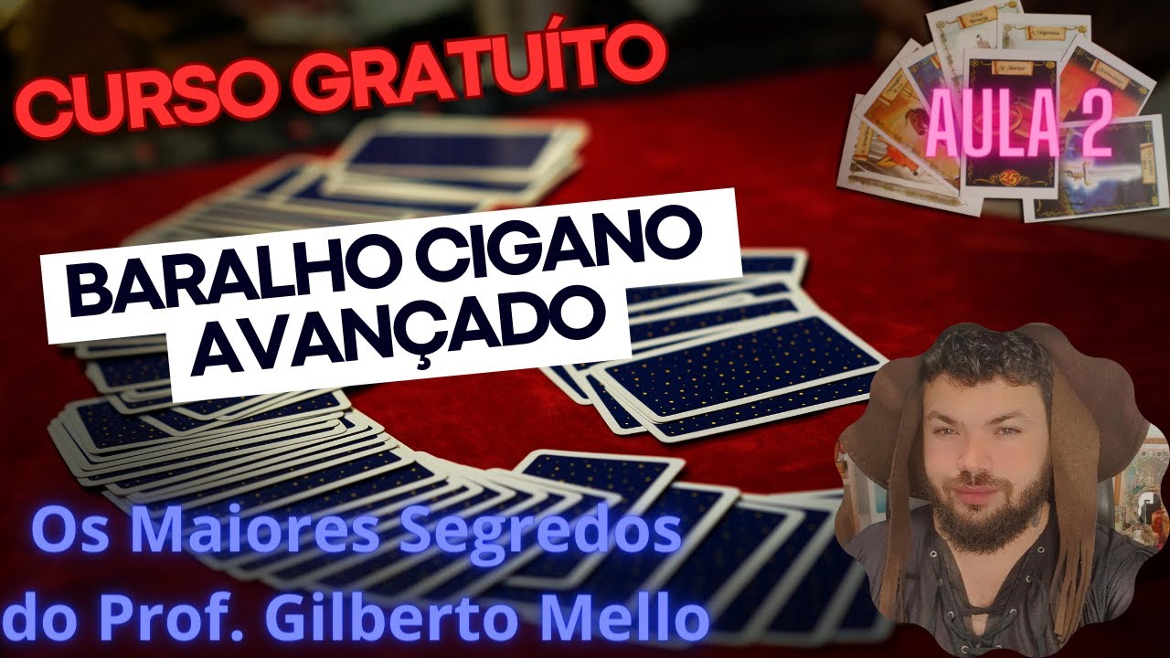 Aula 2- Curso Baralho Cigano Avançado - Os Segredos do Professor Gilberto Mello