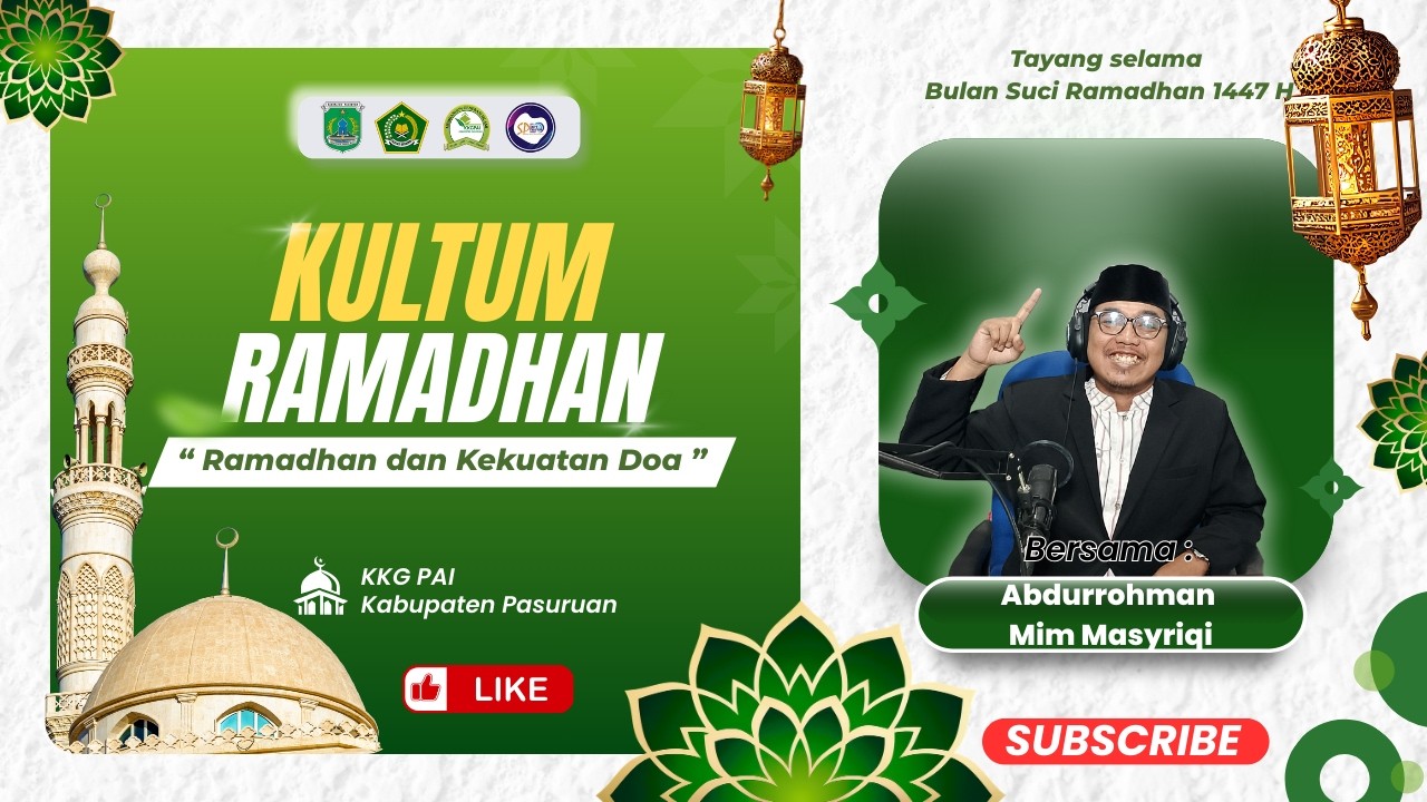 Kultum Ramadhan # 10 || "Ramadhan dan Kekuatan Doa" ||