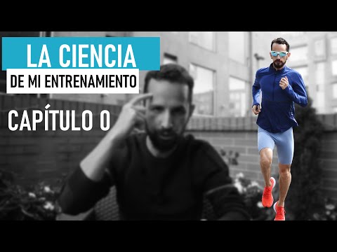 ANDRÉS RAMÍREZ – La CIENCIA de mi ENTRENAMIENTO para CORRER | CAP- 0