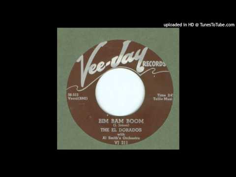El Dorados, The - Bim Bam Boom - 1956