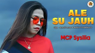 Download lagu ALE SU JAUH - MCP Sysilia mp3 Download lagu ALE SU JAUH - MCP Sysilia mp3