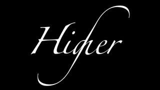 Higher - The Launch Party (Full Video)