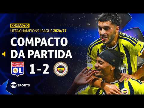 LYON 1X2 FENERBAHÇE | COMPACTO DA PARTIDA | PLAYOFF – VOLTA | CHAMPIONS LEAGUE 2026/27